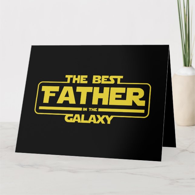 The Best Father In The Galaxy Fathers Day Gift Card (Front)