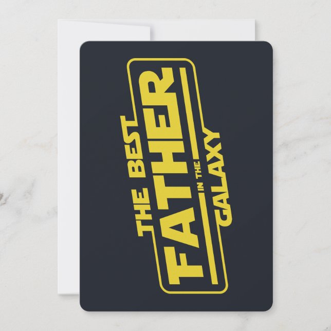 The Best Father In The Galaxy Fathers Day Gift Invitation (Front)