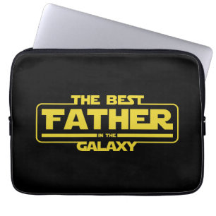 The Best Father In The Galaxy Fathers Day Gift Laptop Sleeve