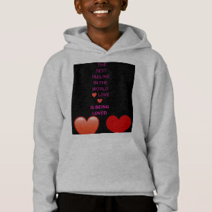 The Best Feeling in the World Love Is Being Loved
