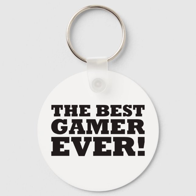 The Best Gamer Ever Key Ring (Front)