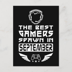 The Best Gamers Spawn in September Postcard