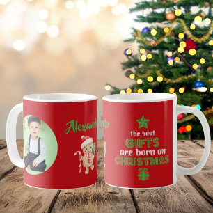 The Best Gift are Born on Christmas Photo Coffee Mug
