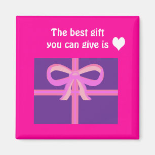 The best gift you can give is LOVE Magnet