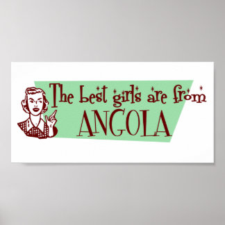 The Best Girls are from Angola Poster