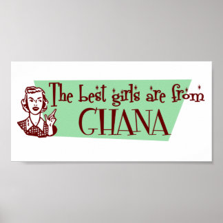 The Best Girls are from Ghana Poster