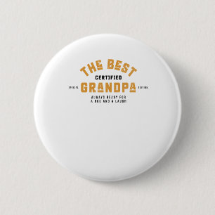 The Best Grandpa. Always Ready For A Hug And A Lau 6 Cm Round Badge