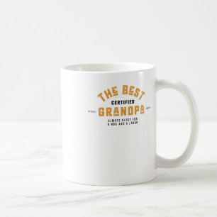 The Best Grandpa. Always Ready For A Hug And A Lau Coffee Mug