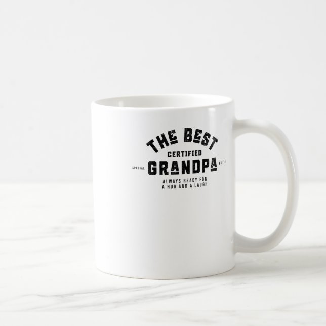 The Best Grandpa. Always Ready For A Hug And A Lau Coffee Mug (Right)