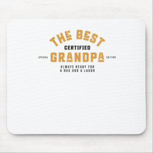 The Best Grandpa. Always Ready For A Hug And A Lau Mouse Mat