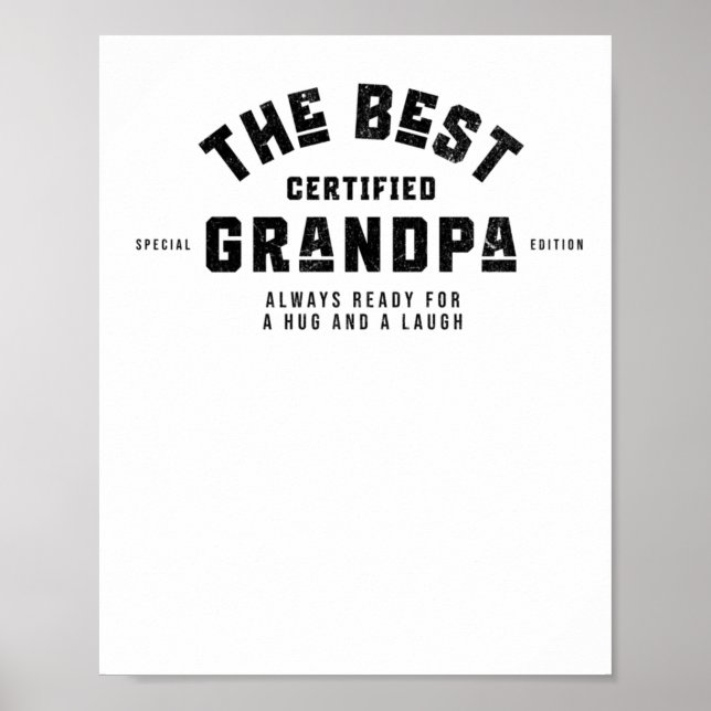 The Best Grandpa. Always Ready For A Hug And A Lau Poster (Front)