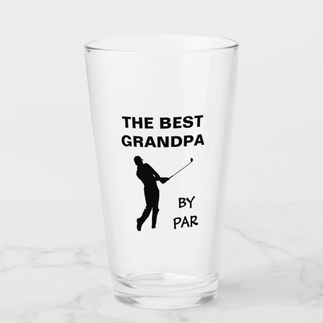 The Best Grandpa By Par Golf Granddad Golfer Pun Glass (Front)