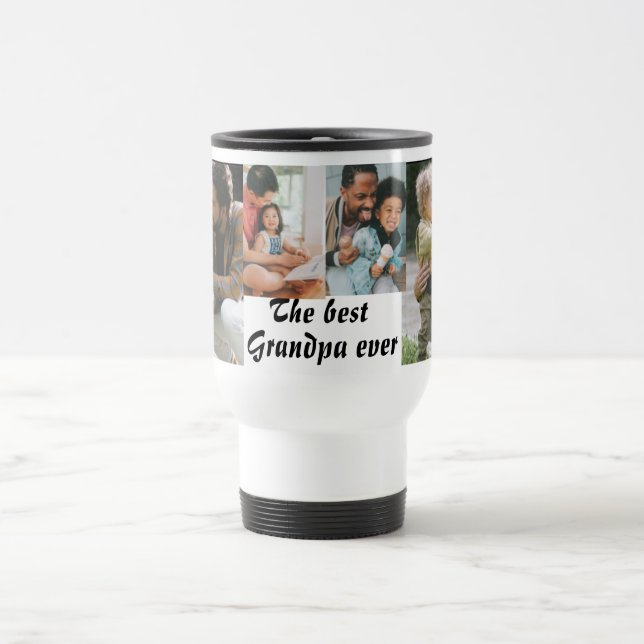 The best Grandpa Ever 4 photos travel mug white (Center)