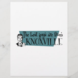 The best guys are from Knoxville