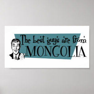 The Best Guys are from Mongolia Poster