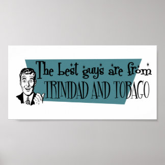 The Best Guys are from Trinidad and Tobago Poster