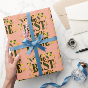 The Best is Yet To Be Motivational Inspirational  Wrapping Paper