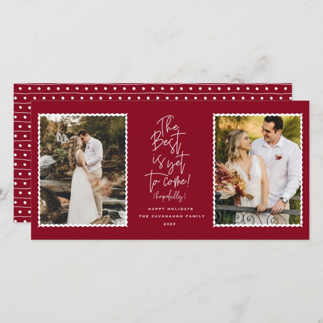 The Best Is Yet To Come 2 Photo Holiday Card (Front/Back)