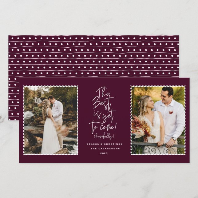 The Best Is Yet To Come 2 Photo Holiday Card (Front/Back)