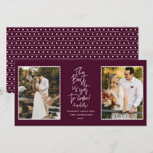 The Best Is Yet To Come 2 Photo Holiday Card