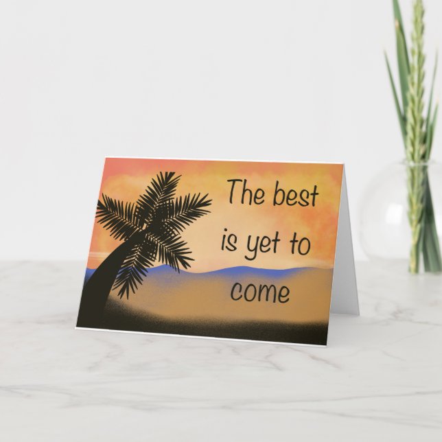 The Best is Yet to Come Beach Quote Card (Front)