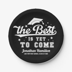 The Best Is Yet To Come Black Grad Party Paper Plate