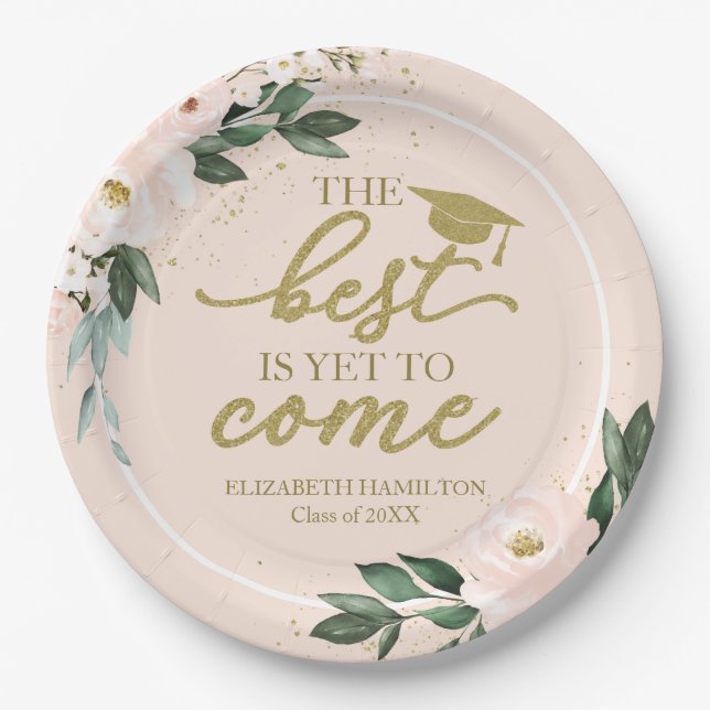 The Best Is Yet To Come Blush Floral Grad Party Paper Plate (Front)