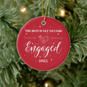 The Best Is Yet To Come – Engaged 2025 Personalise Ceramic Tree Decoration