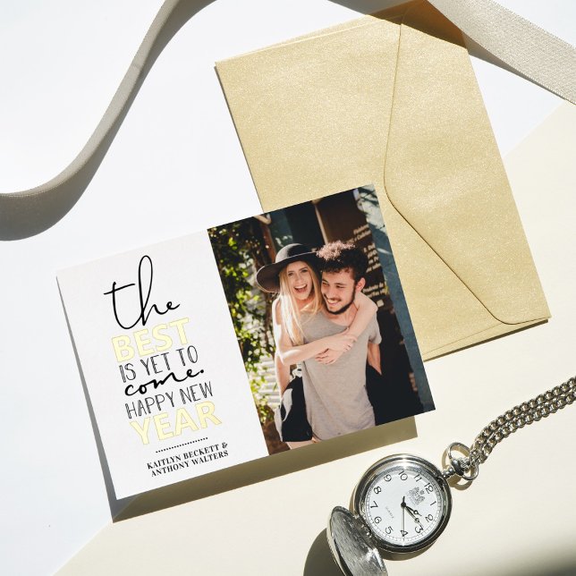 The Best Is Yet To Come | Happy New Year Photo Foil Holiday Card (Creator Uploaded)