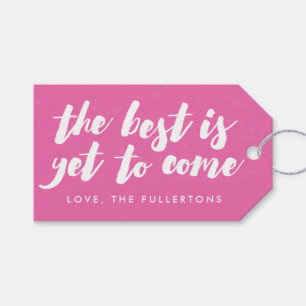 The Best Is Yet to Come Holiday Gift Tag - Pink