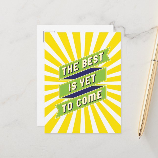 The Best is Yet to Come Inspiration Postcard (Front/Back In Situ)