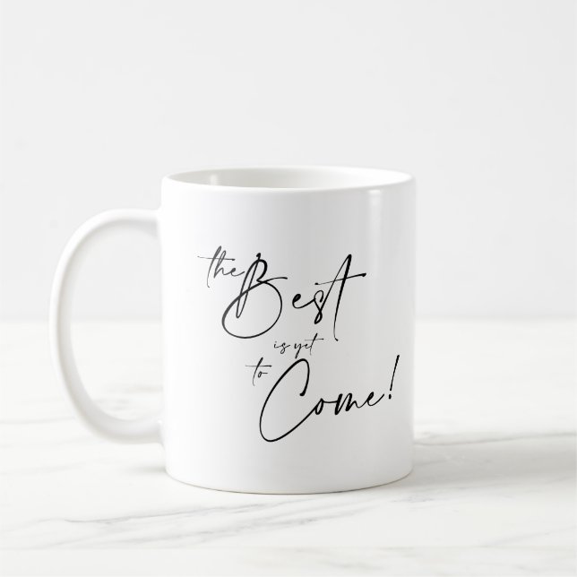 The Best is Yet to Come Pastor Appreciation Gift Coffee Mug (Left)