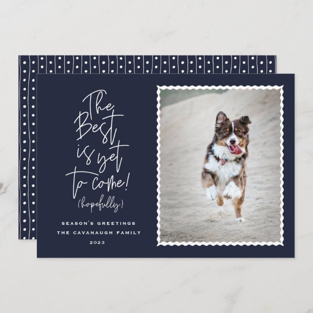 The Best Is Yet To Come Photo Holiday Card (Front/Back)