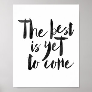 The Best Is Yet To Come Poster