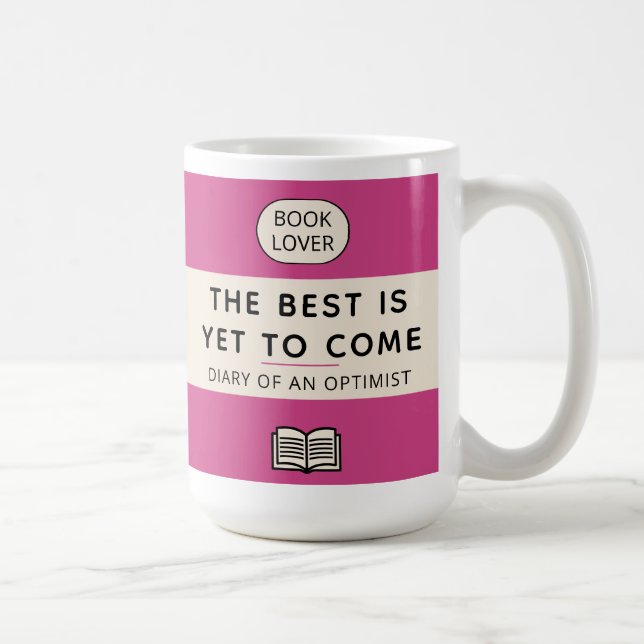 The Best Is Yet To Come Retro Paperback Cover Pink Coffee Mug (Right)