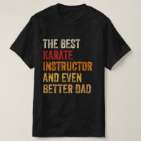 The Best Karate Instructor And Even Better Dad