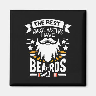 The Best Karate-masters Have Beards Funny Dojo Lea Magnet