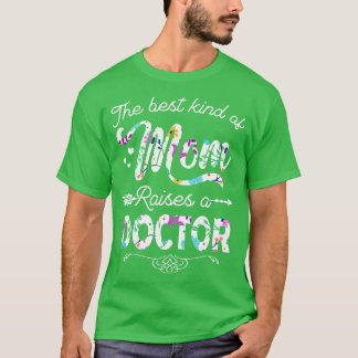 The Best Kind of Mum Raises diologist T-Shirt