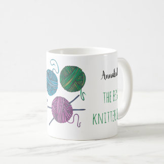 The best knitter ever, knitting yarn, your name coffee mug
