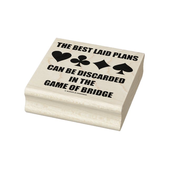 The Best Laid Plans Can Be Discarded In Bridge Rubber Stamp (Stamp)