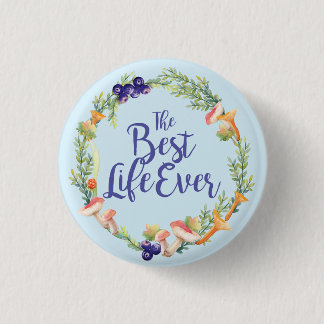 "The Best Life Ever" Autumn Badge
