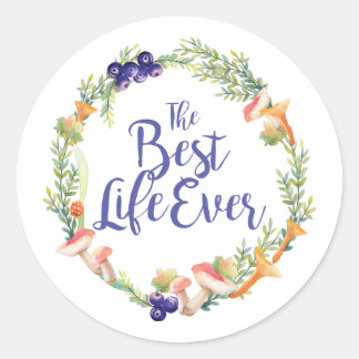 "The Best Life Ever" - Autumn Classic Round Sticker