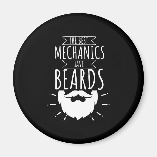 The Best Mechanics Have Beards Magnet (Front)