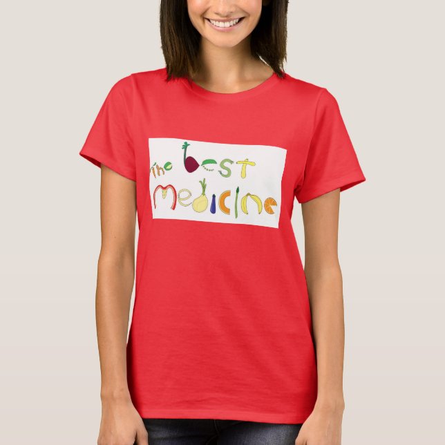 The Best Medicine T-Shirt (Front)