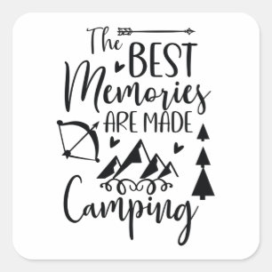 The best memories are made camping square sticker