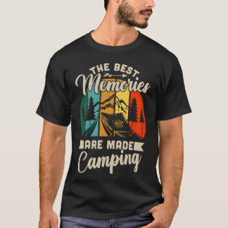 THE BEST MEMORIES ARE MADE CAMPING vintage T-Shirt