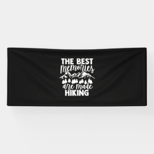 The Best Memories Are Made Hiking Banner