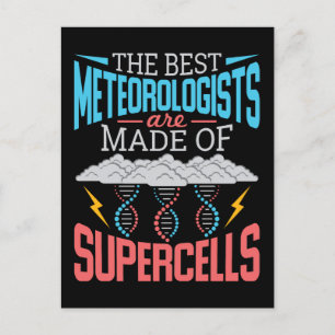 The Best Meteorologists Supercells Funny Weather Postcard