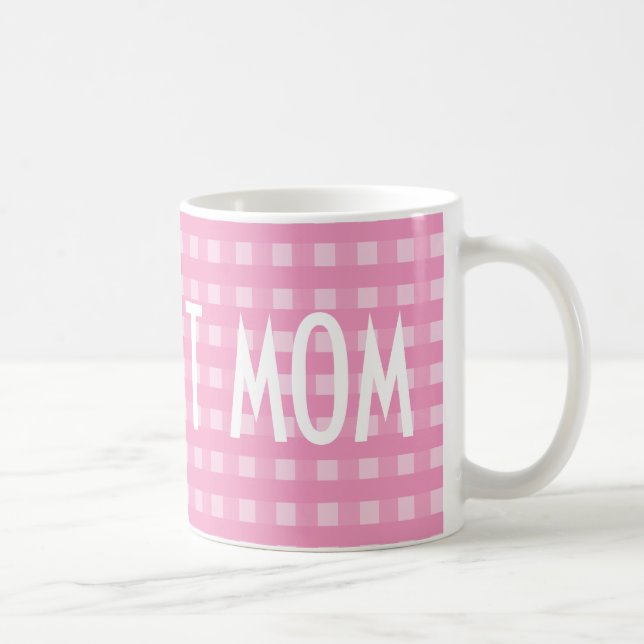 THE BEST MOM COFFEE MUG (Right)