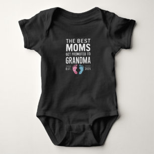 The Best Moms Get Promoted To Grandma Est 2025 Baby Bodysuit
